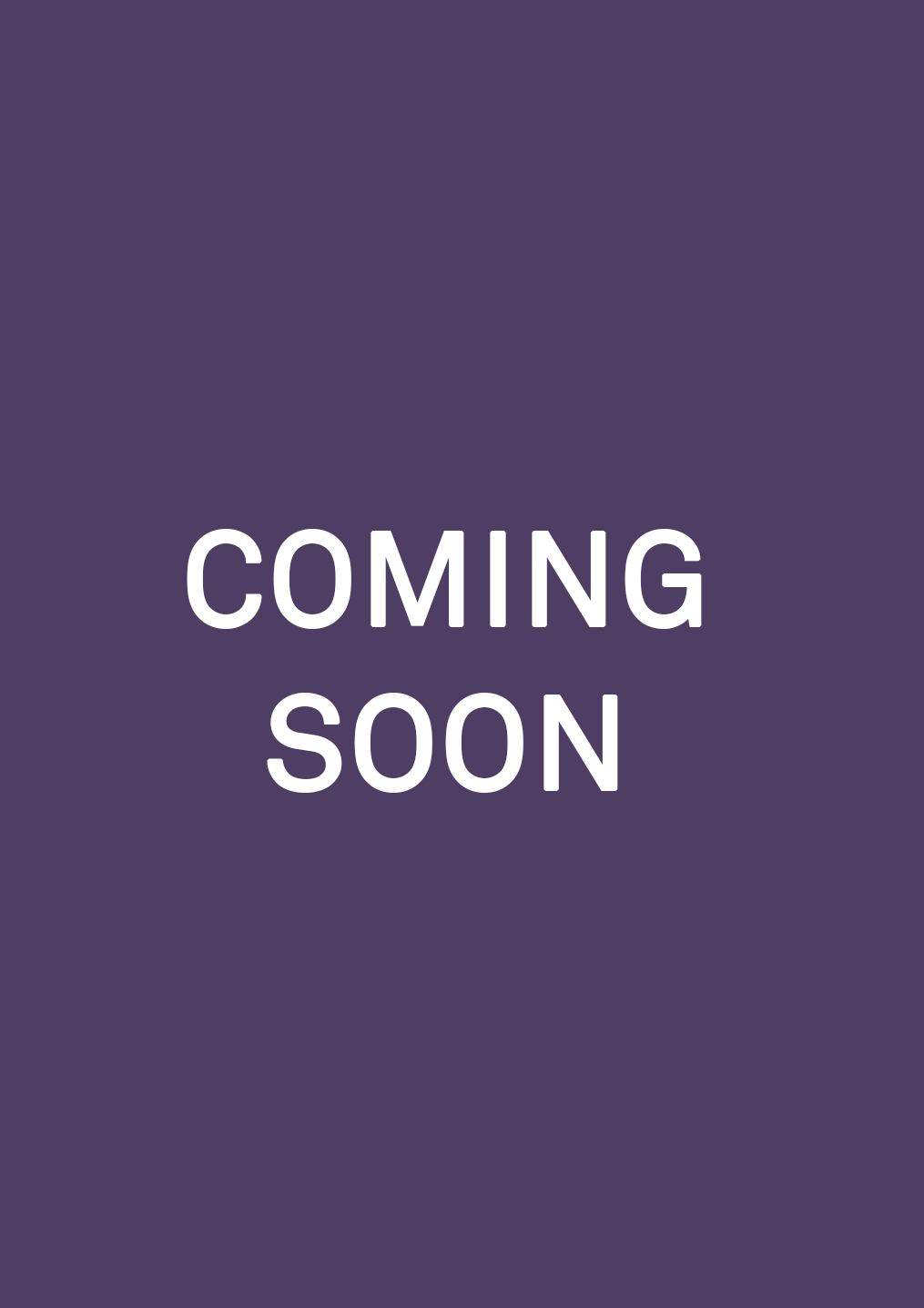 Coming Soon